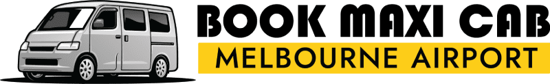 Book Maxi Cab Melbourne Airport